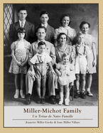 Miller-Michot Family: Un Tr?sor de Notre Famille