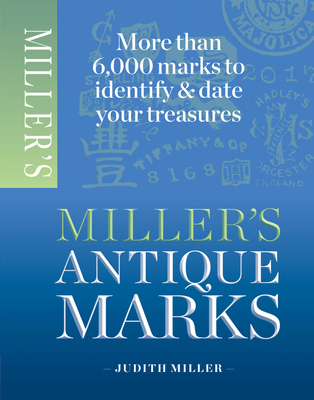 Miller's Antiques Marks - Miller, Judith