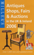 Miller's Antiques Shops, Fairs & Auctions in the UK & Ireland - Miller's Publications Ltd (Creator)