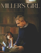 Miller's Girl: The Screenplay