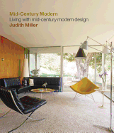 Miller's Mid-Century Modern: Living with Mid-Century Modern Design