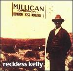 Millican [Bonus Track] - Reckless Kelly