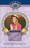 Millie's Fiery Trial, Book 8 - Finley, Martha, and Mission City Press (Adapted by), and Debeasi, Elizabeth