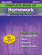 Milliken's Complete Book of Homework Reproducibles - Grade 2: Over 110 Activities for Today's Differentiated Classroom