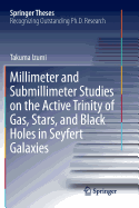 Millimeter and Submillimeter Studies on the Active Trinity of Gas, Stars, and Black Holes in Seyfert Galaxies