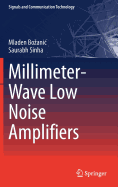 Millimeter-Wave Low Noise Amplifiers