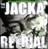 Million Dollar Remix Series, Vol. 1: Retrial - The Jacka