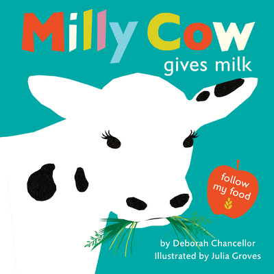 Milly Cow Gives Milk - Chancellor, Deborah