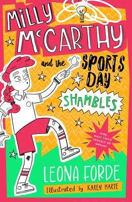 Milly McCarthy and the Sports Day Shambles - Forde, Leona