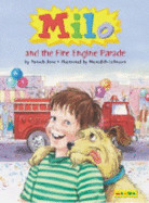 Milo and the Fire Engine Parade - Jane, Pamela