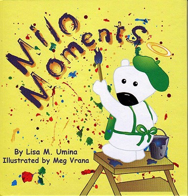 Milo Moments - Umina, Lisa M