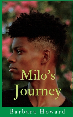 Milo's Journey - Howard, Barbara