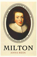 Milton: Poet, Pamphleteer and Patriot - Beer, Anna