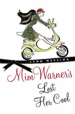 Mim Warner's Lost Her Cool - Messina, Lynn