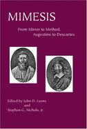 Mimesis: From Mirror to Method, Augustine to Descartes