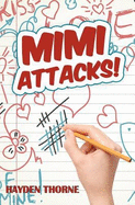 Mimi Attacks!