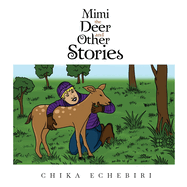 Mimi the Deer and Other Stories