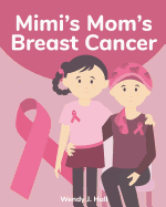 Mimi's Mom's Breast Cancer: Mediwonderland