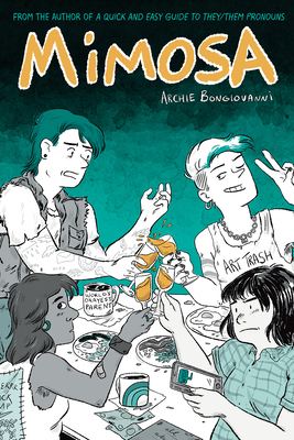 Mimosa: A Graphic Novel - Bongiovanni, Archie