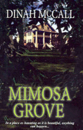 Mimosa Grove - McCall, Dinah