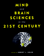 Mind and Brain Sciences in the 21st Century