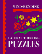 Mind-Bending Lateral Thinking Puzzles - Lagoon Books