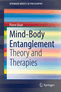 Mind-Body Entanglement: Theory and Therapies