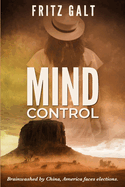 Mind Control: A Brad West Spy Thriller