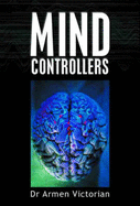 Mind Controllers - Victorian, Armen