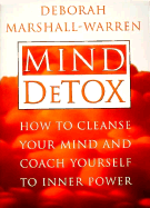 Mind Detox - Warren, Deborah Marshall