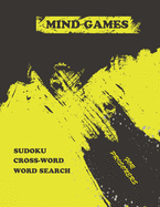 mind games for prisoners: the Big brain teaser activity book ( sudoku - word search - crossword ) for elderly in large format over 250 pages