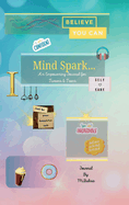 Mind Spark: An Empowering Journal For Tween & Teens