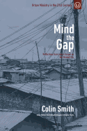 Mind the Gap: Reflections from Luke's Gospel on the Divided City