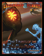 Mind Tyrants of the Merciless Moons: Starfinder