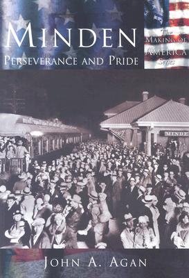 Minden:: Perseverance of Pride - Agan, John A