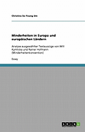 Minderheiten in Europa und europ?ischen L?ndern: Analyse ausgew?hlter Textausz?ge von Will Kymlicka und Rainer Hofmann (Minderheitenkonvention)