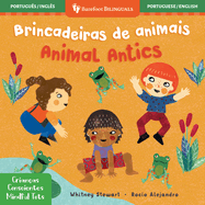 Mindful Tots: Animal Antics (Bilingual Portuguese & English)