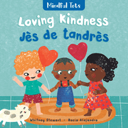 Mindful Tots: Loving Kindness (Bilingual Haitian Creole & English)