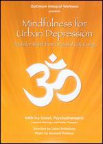 Mindfulness for Urban Depression - 