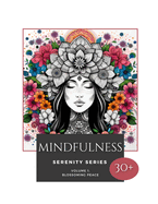 Mindfulness Volume 1: Blossoming Peace