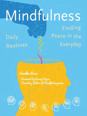 Mindfulness - Rose, Annika, and Boyce (Foreword by)