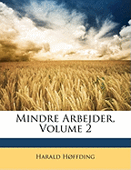 Mindre Arbejder, Volume 2