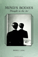 Mind's Bodies: Thought in the ACT