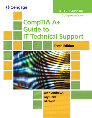 Mindtap for Andrews/Dark/West's Comptia a+ Guide to It Technical Support, 1 Term Printed Access Card - Andrews, Jean, Dark, Joy, West, Jill