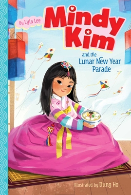 Mindy Kim and the Lunar New Year Parade - Lee, Lyla
