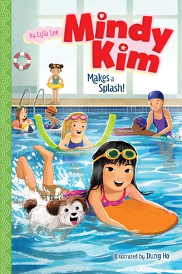 Mindy Kim Makes a Splash!: Volume 8 - Lee, Lyla, and Ho, Dung (Illustrator)