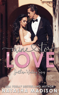 Mine To Love (Southern Wedding Book 4)
