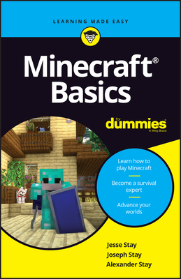 Minecraft Basics for Dummies - Stay, Jesse, and Stay, Joseph, and Stay, Alex