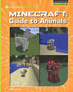 Minecraft: Guide to Animals