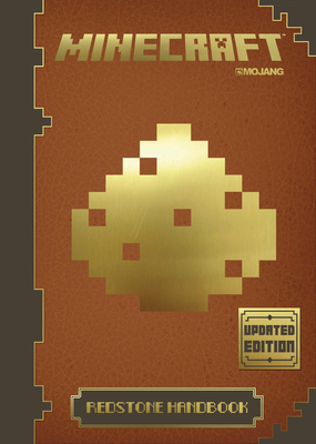 Minecraft Redstone Handbook - Updated Edition: An Official Minecraft Book from Mojang - Mojang AB